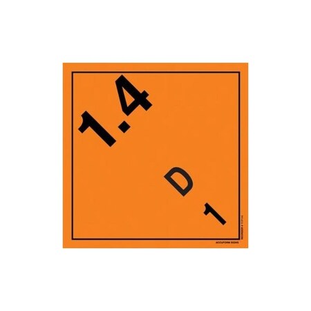 Accuform TDG PLACARD CLASS 1 273MM x 273MM TCP144FV1 TCP144FV1